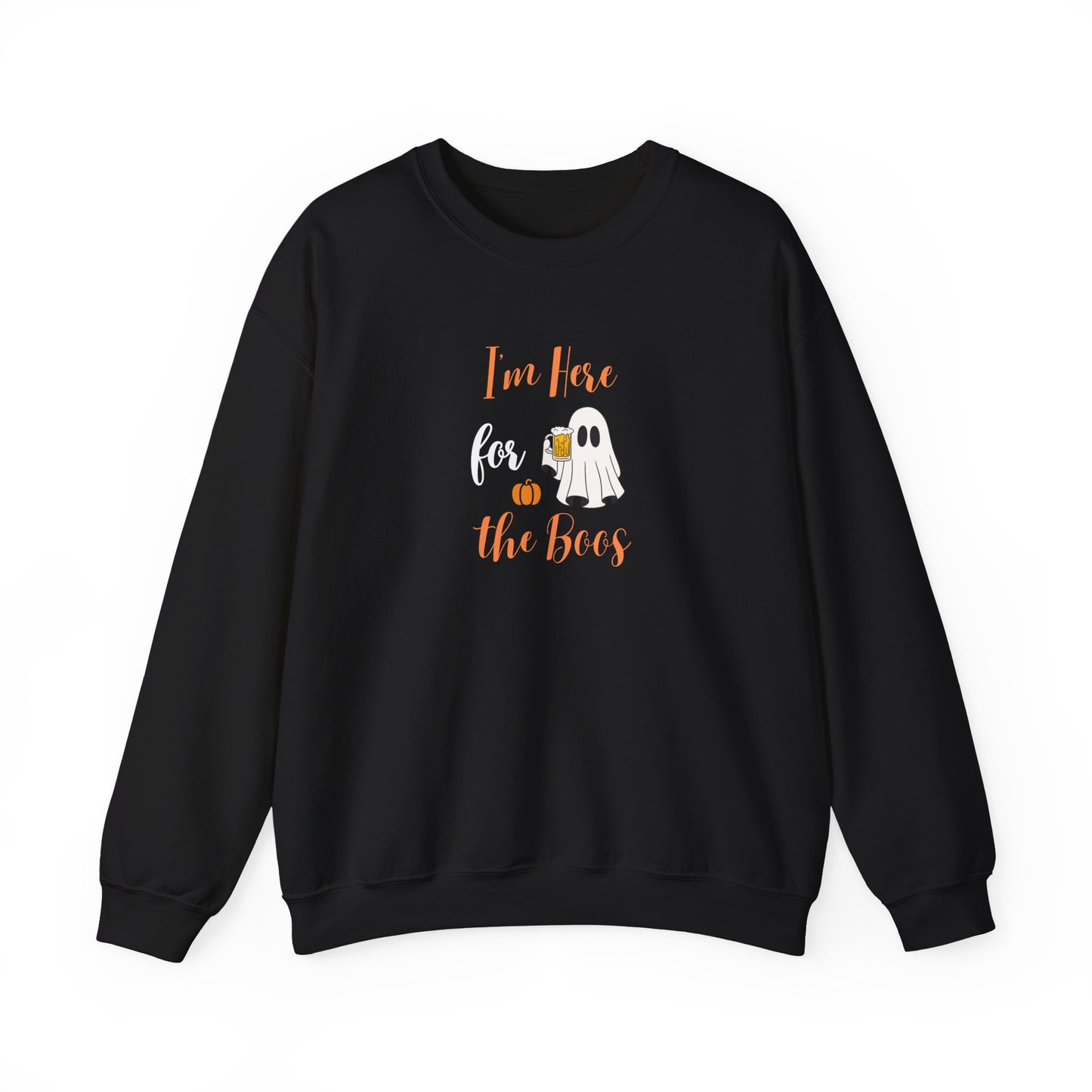 Black sweatshirt with text 'I’m Here for the Boos' on a white background