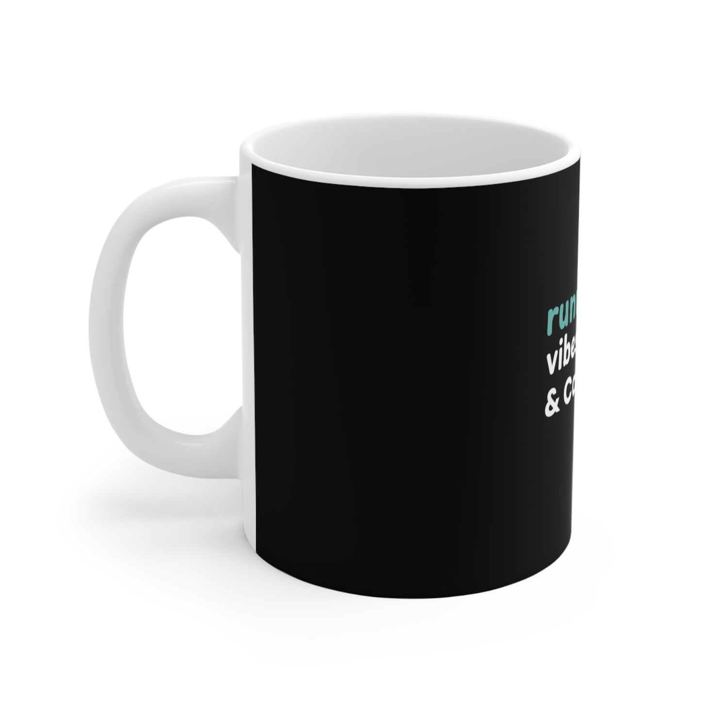 Left side of a black mug featuring the text 'Running on Vibes, Memes & Caffeine', displayed on a white background.