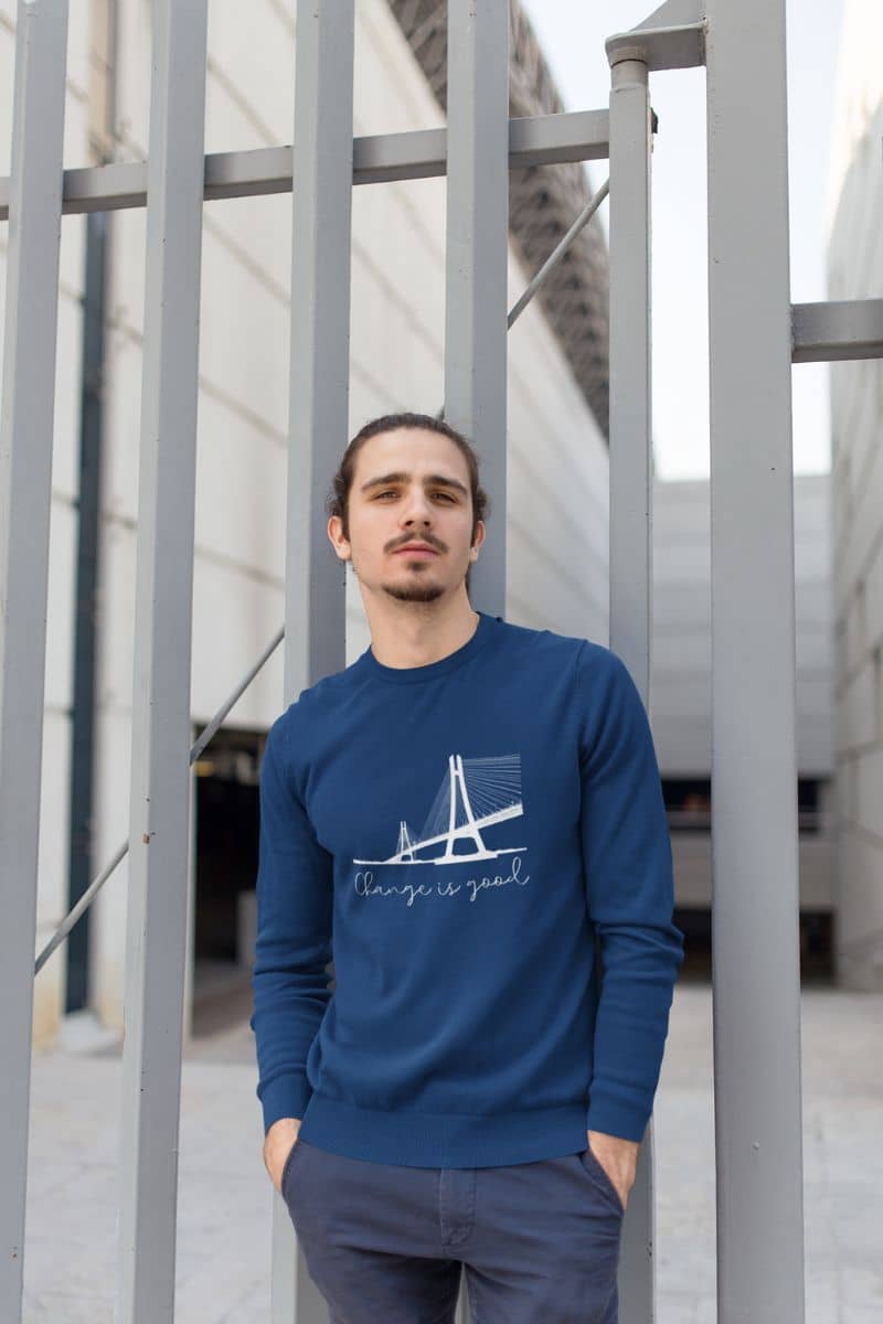 Change is good sweatshirt with a guy standing in front of a building's gate