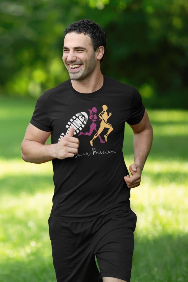 Fuel Your Passion T-Shirt with a guy jogging in the park