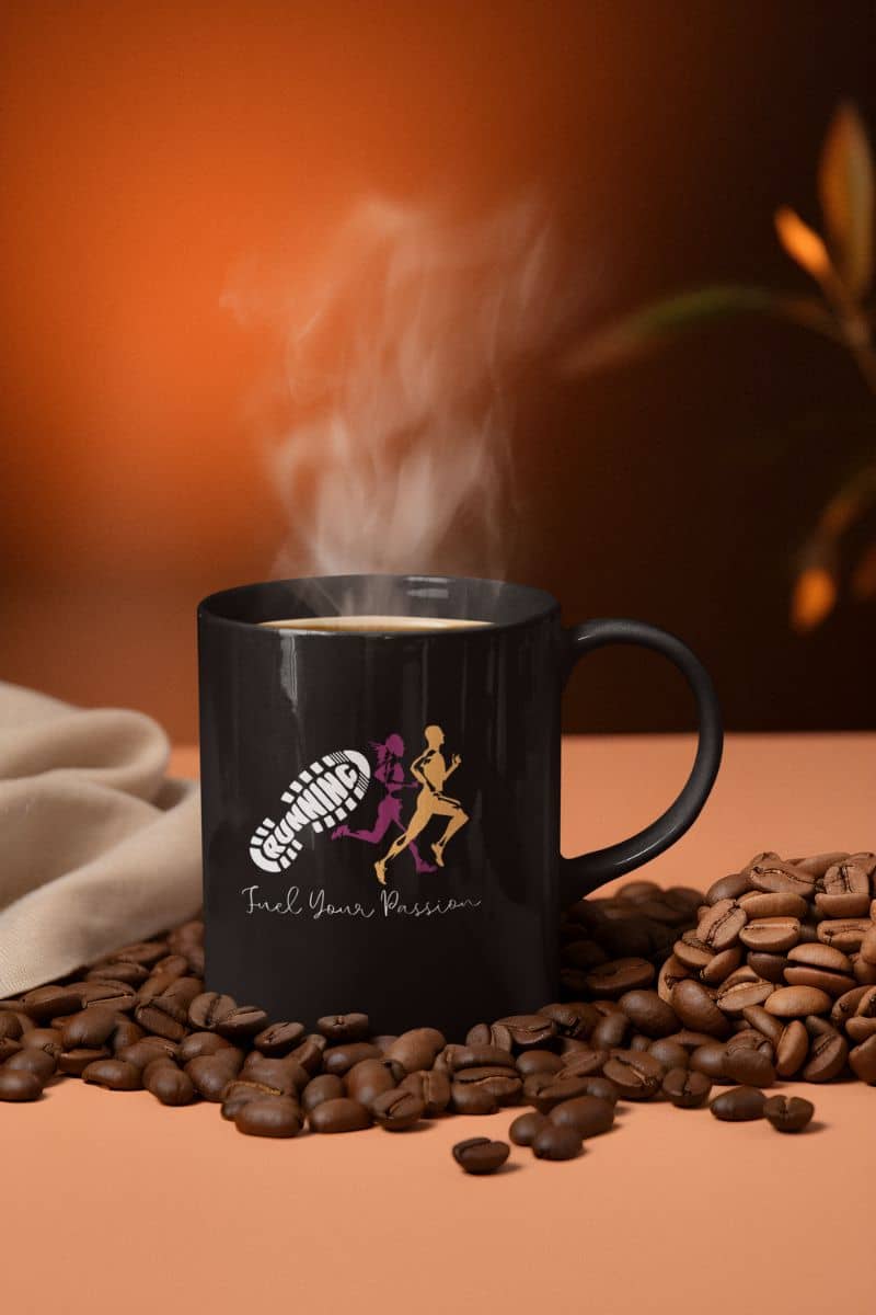 Fuel your passion coffee mug with a cup of hot coffee next to coffee beans