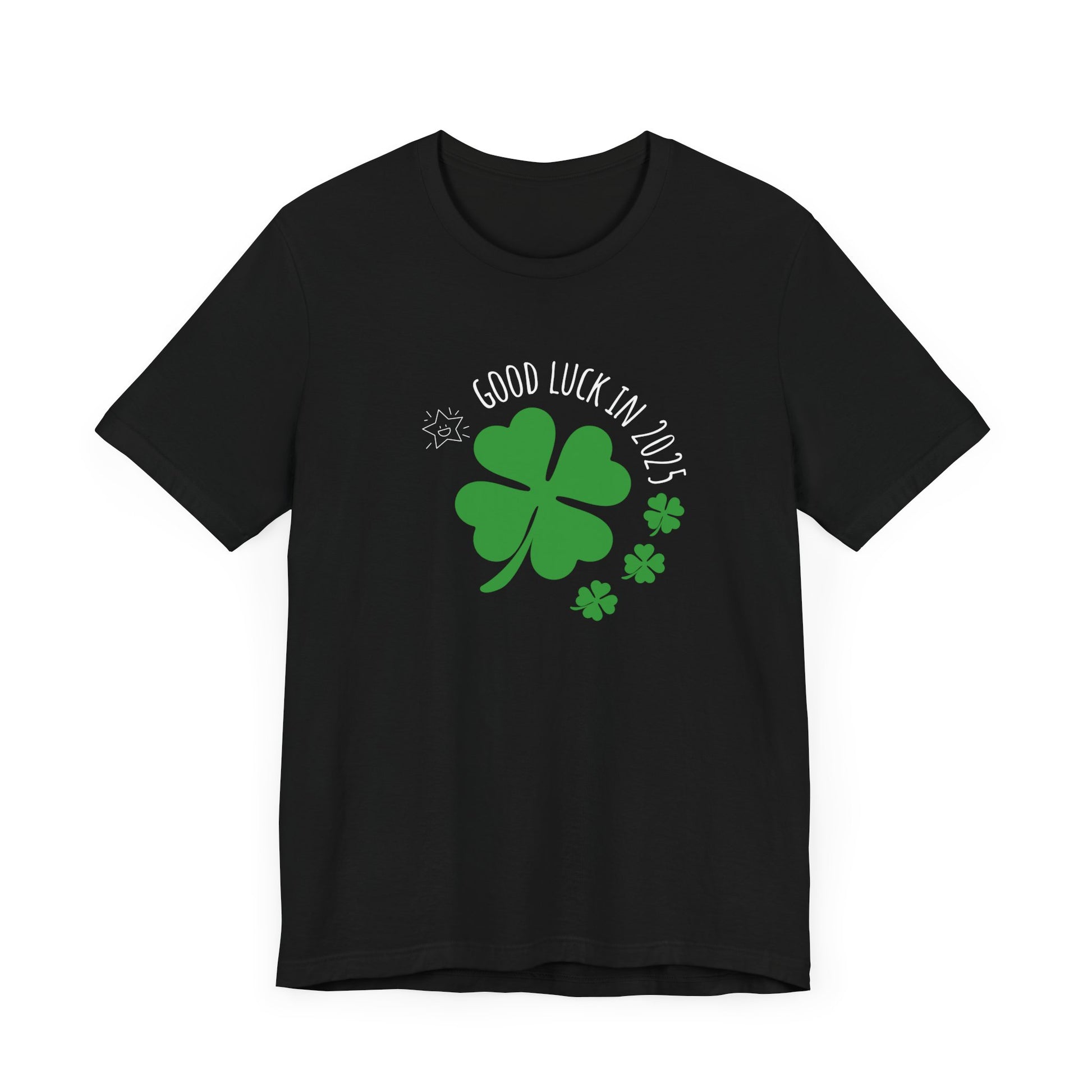 Good Luck in 2025 T-Shirt Black Color