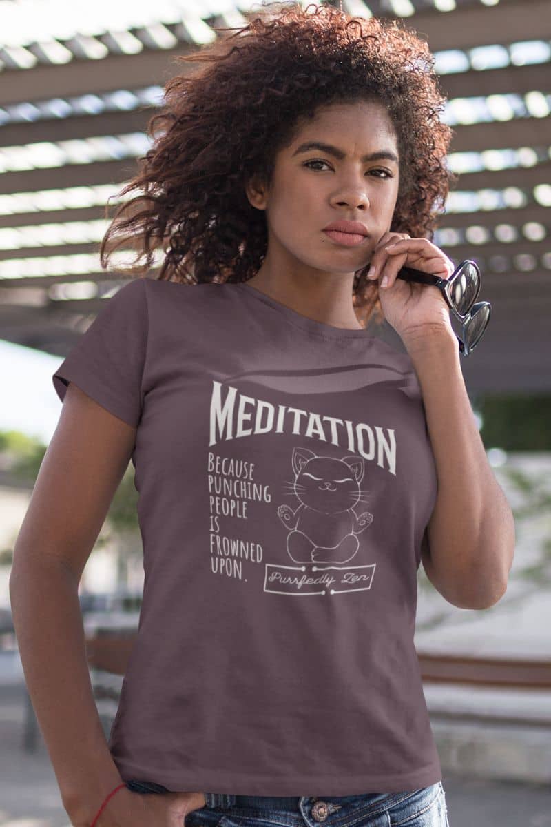 Meditation T-shirt: because punching people is frowned upon with a girl posing with glasses