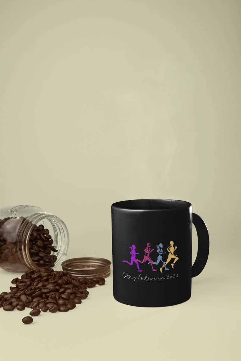 Stay active in 2025 coffee mug with coffee cups and coffee pots spilled on the table