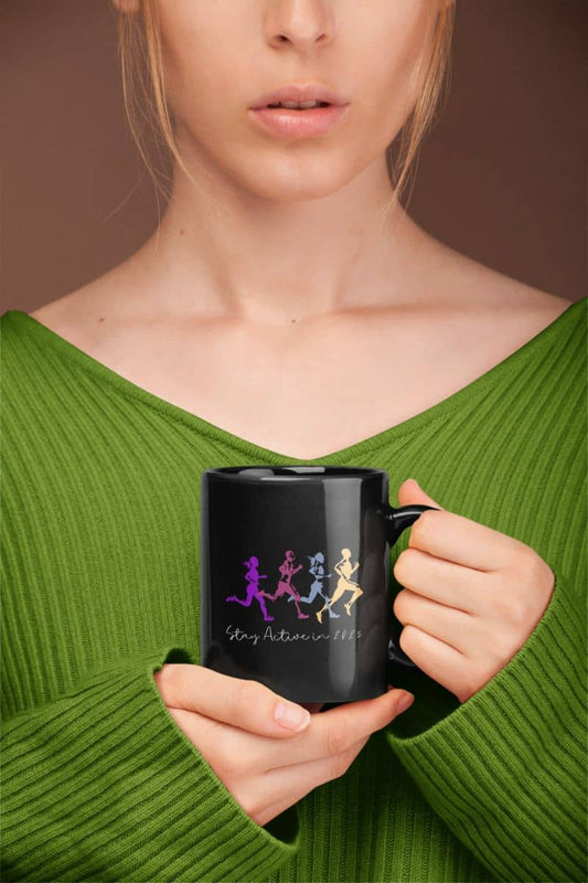 Stay active in 2025 coffee mug with a girl holding a cup of coffee in front of her chest