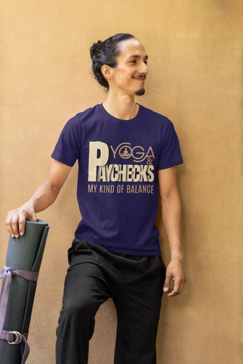 Yoga and paychecks t-shirt with a man standing on the stairs and holding a yoga mat in his hand