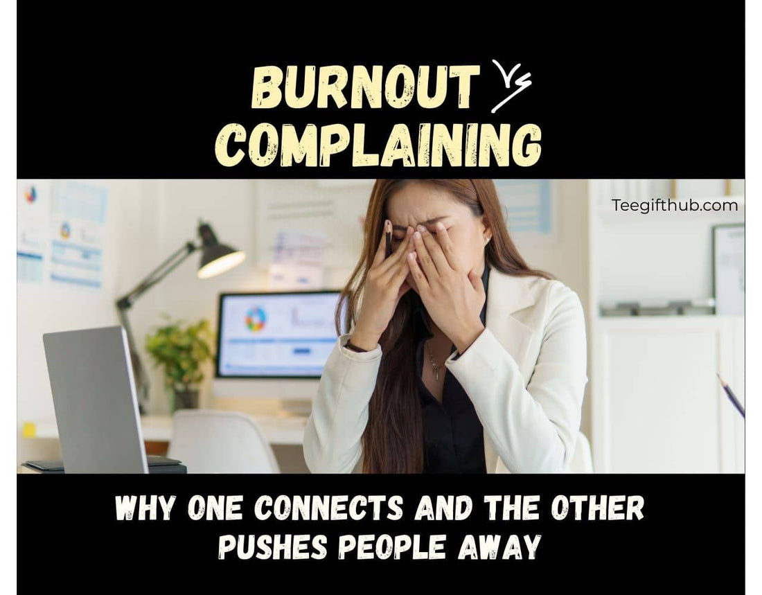 Burnout humor vs complaining