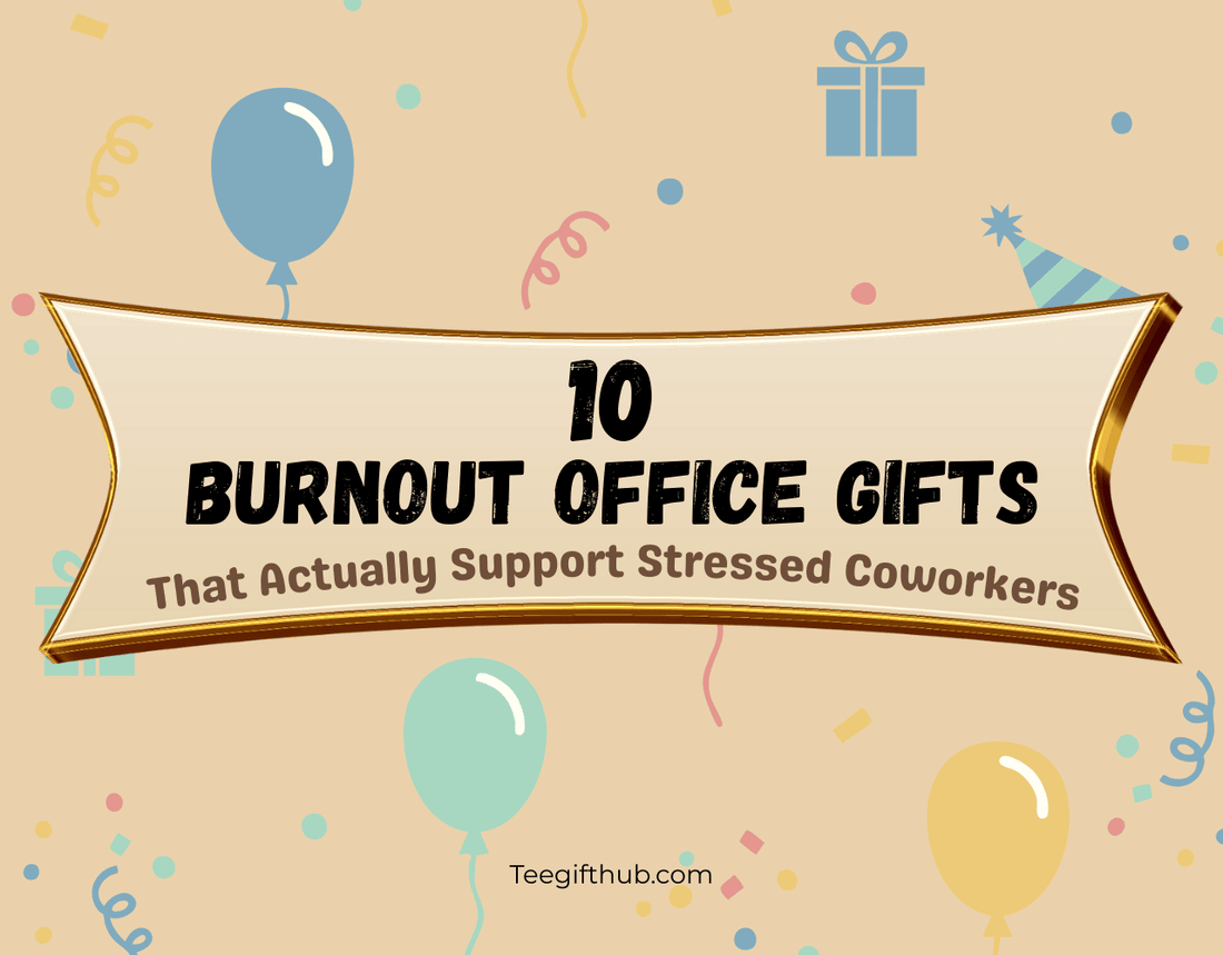 Burnout office gifts 