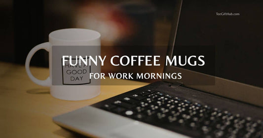 funny coffee mugs for work