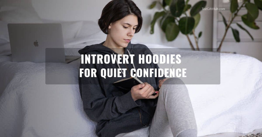 introvert hoodie for quiet people