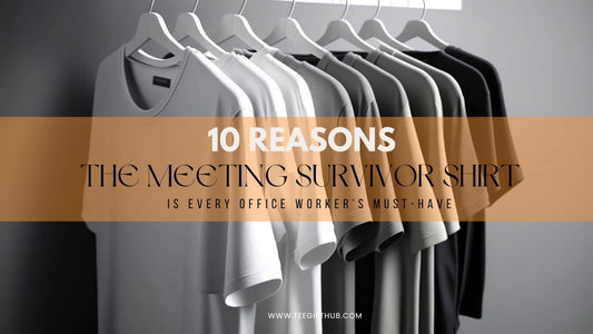 Meeting survivor shirt