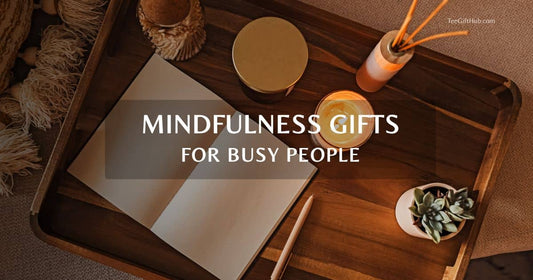 mindfulness gifts for busy professionals