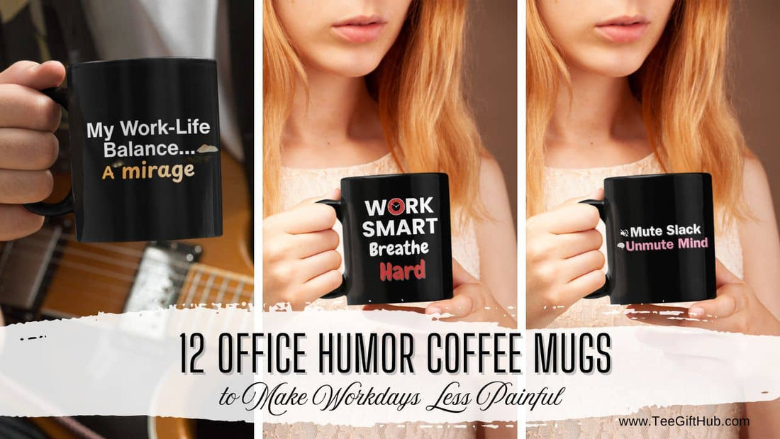 Office humor coffee mugs