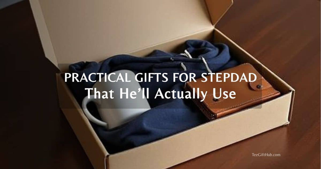 practical gifts for stepdad