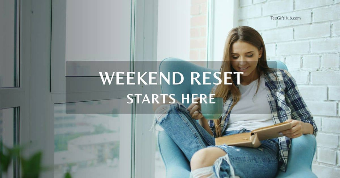 self-care shirts for weekend reset