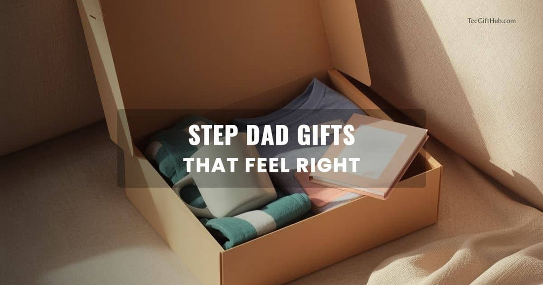 Step dad gifts 