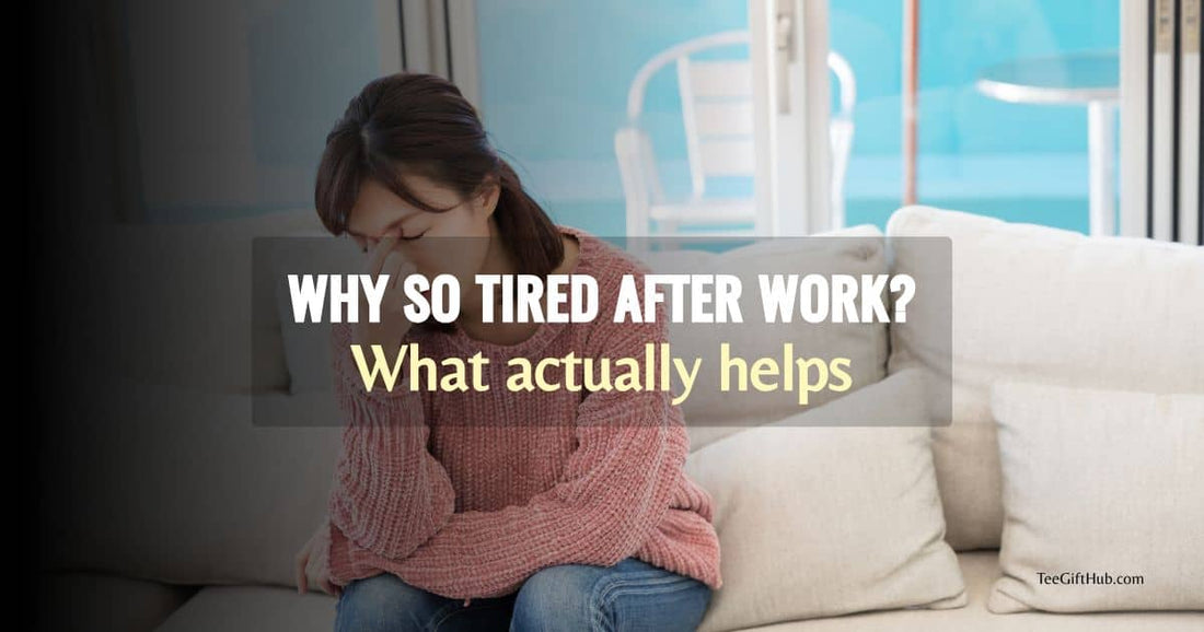Why am I so exhausted after work