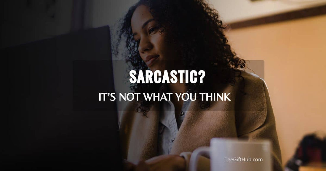 Why sarcastic people are actually stressed