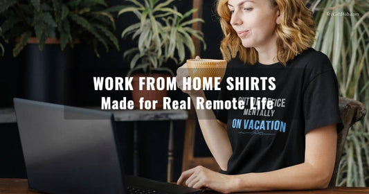 work from home shirt for remote jobs 