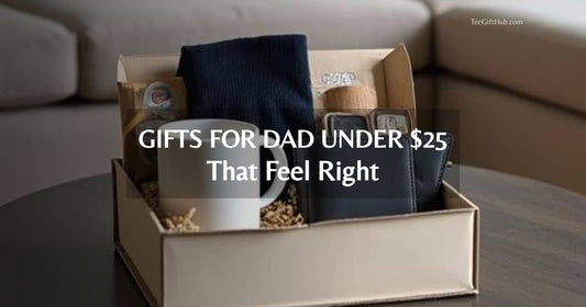 gifts for dad under $25