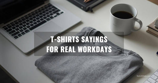 t-shirt sayings for women