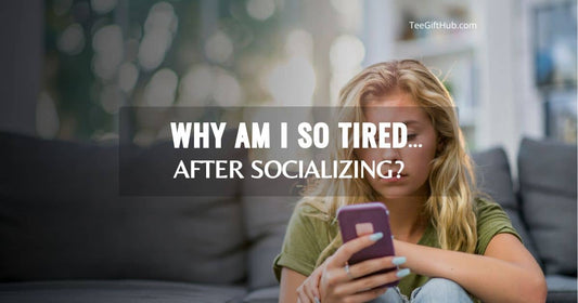 why socializing drains me so fast feeling exhausted after social interaction introvert fatigue