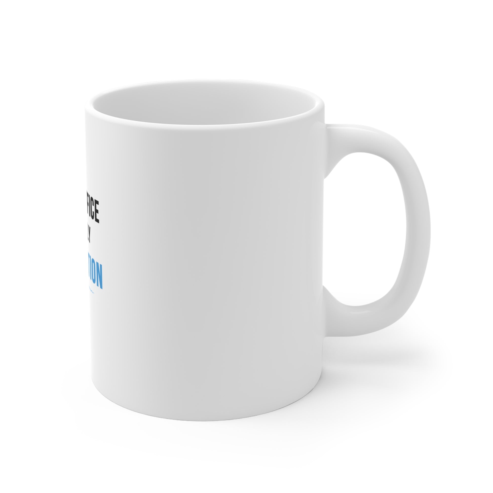 Right side view of a white mug with text 'Out of Office Mentally On Vacation' on a white background
