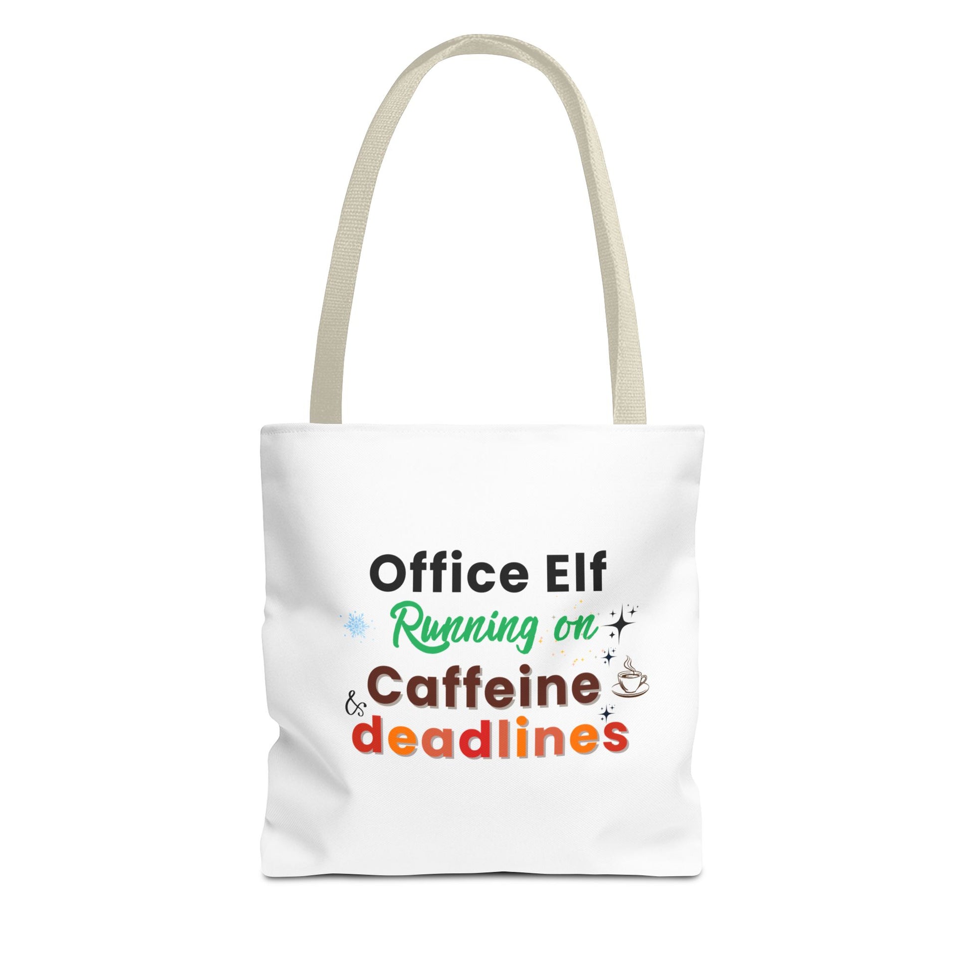 Tote bag with beige handle and text 'Office Elf Running on Caffeine & Deadlines' on a white background