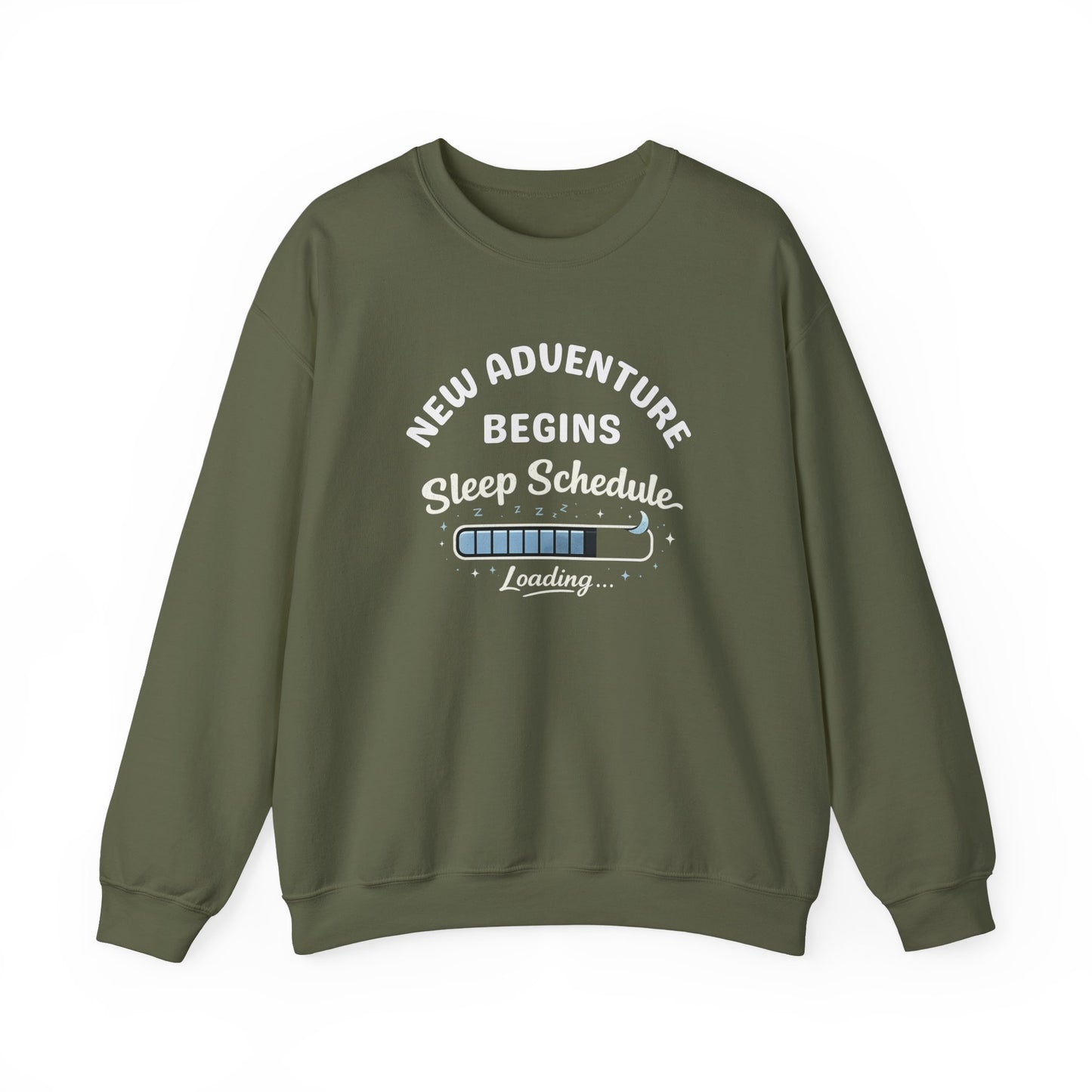 Green sweatshirt with white text 'New Adventure Begins, Sleep Schedule Loading…' and blue loading bar on a white background
