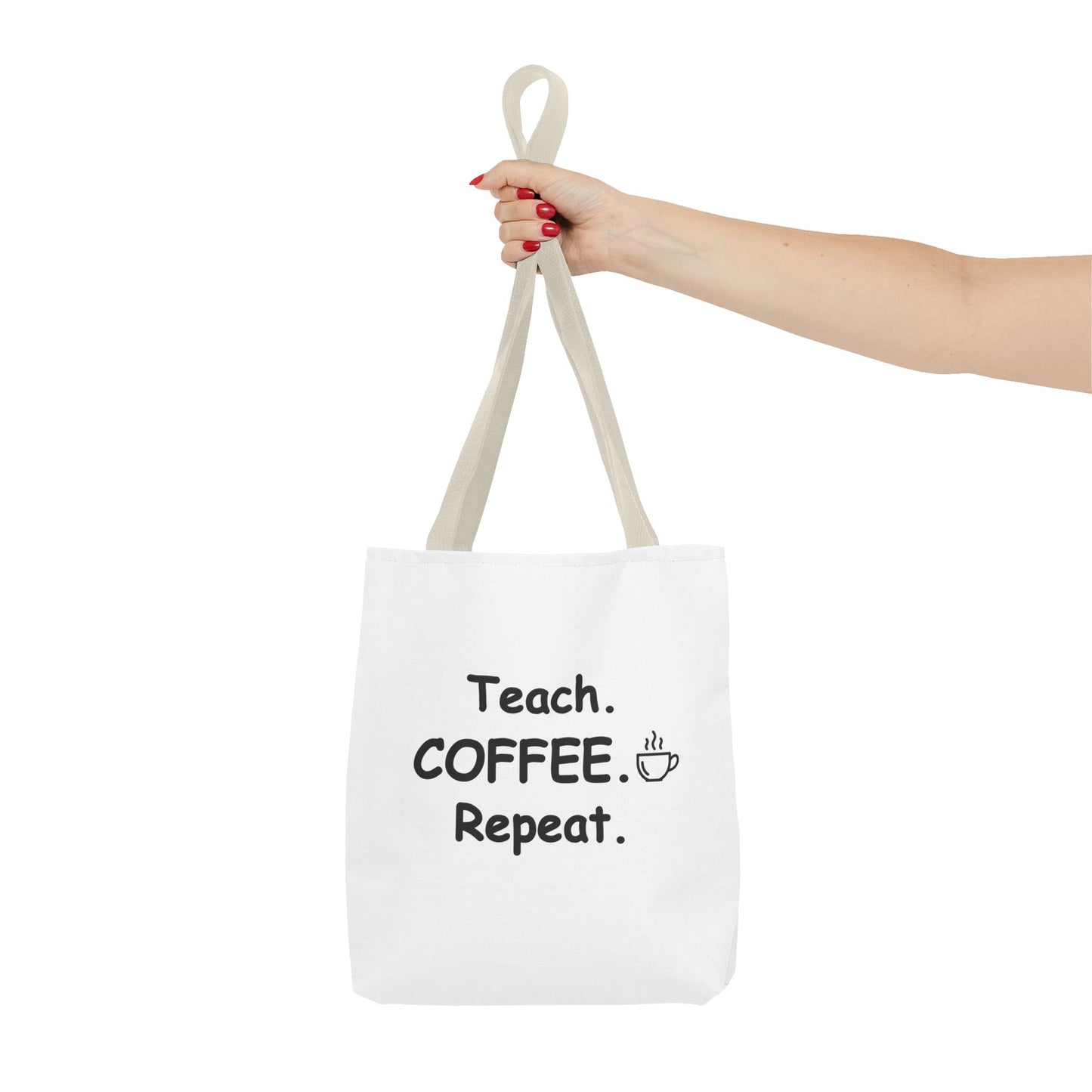Teacher Tote Bags – Teach Coffee Repeat Canvas Tote