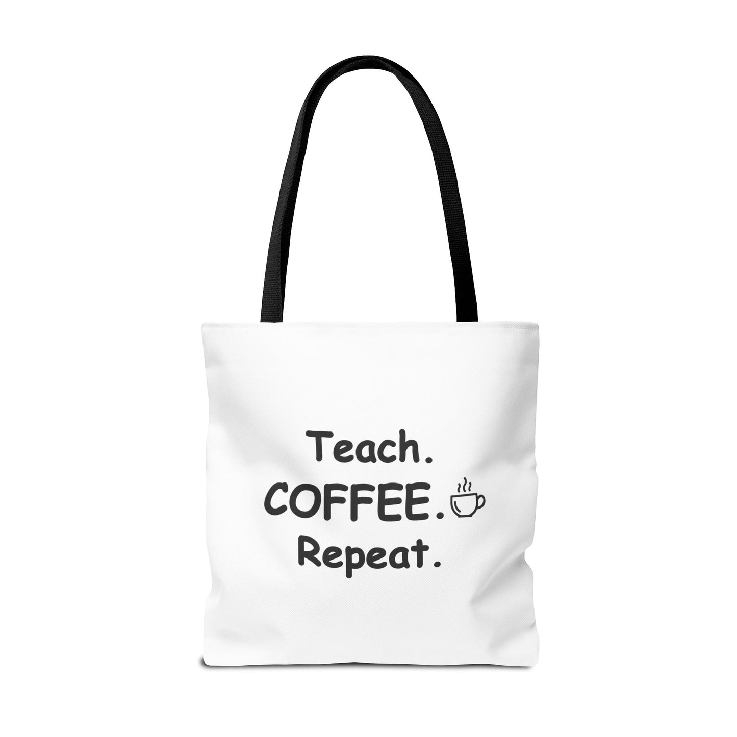 Teacher Tote Bags – Teach Coffee Repeat Canvas Tote