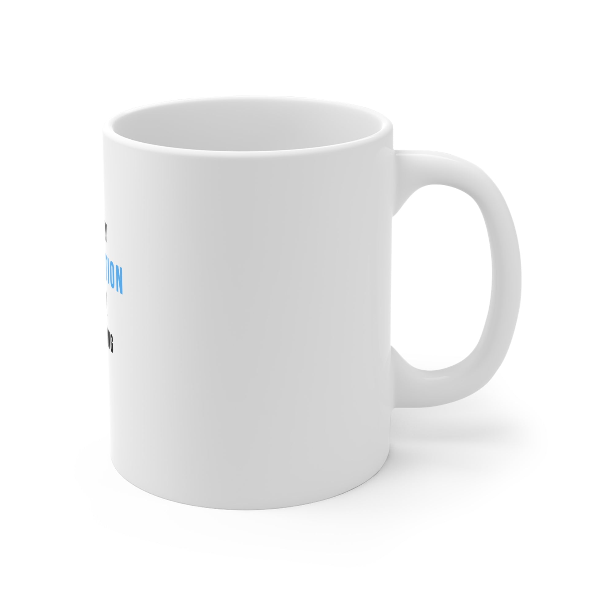 Right side view of a white mug with text 'Mentally on vacation, stuck in a meeting' on a white background