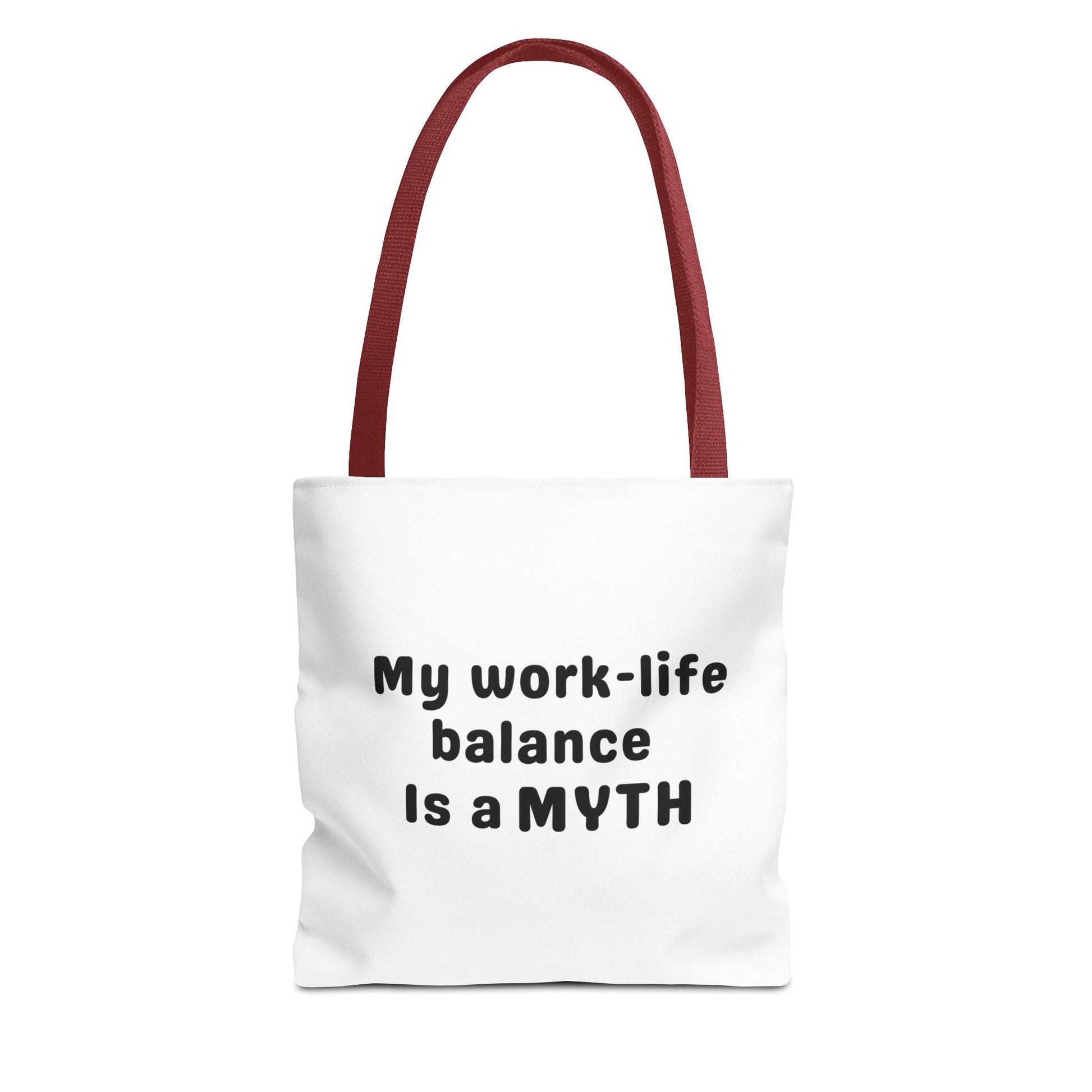 Tote bag with red handle and text 'My work-life balance is a myth' on a white background