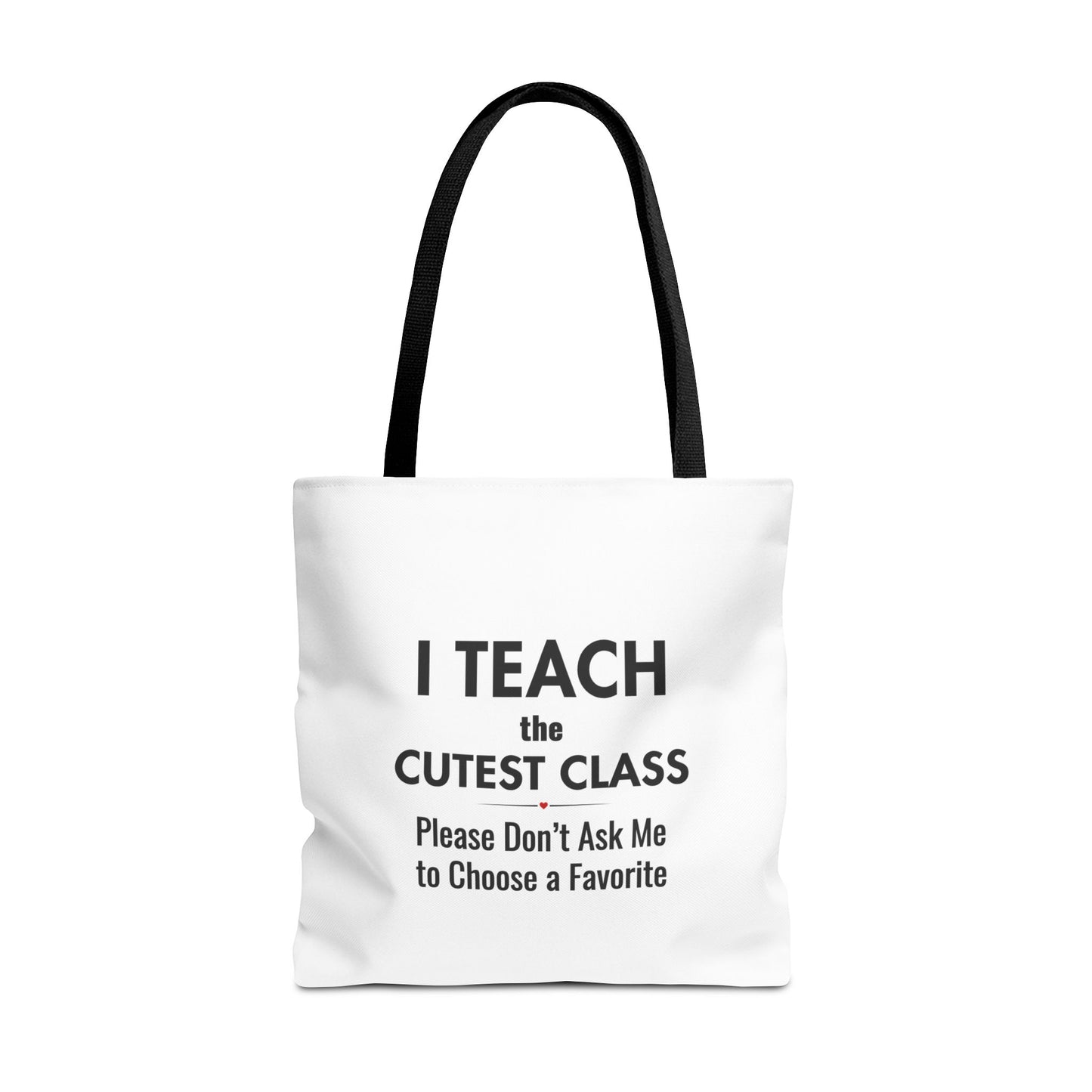 Teacher Canvas Bag – I Teach the Cutest Class Tote