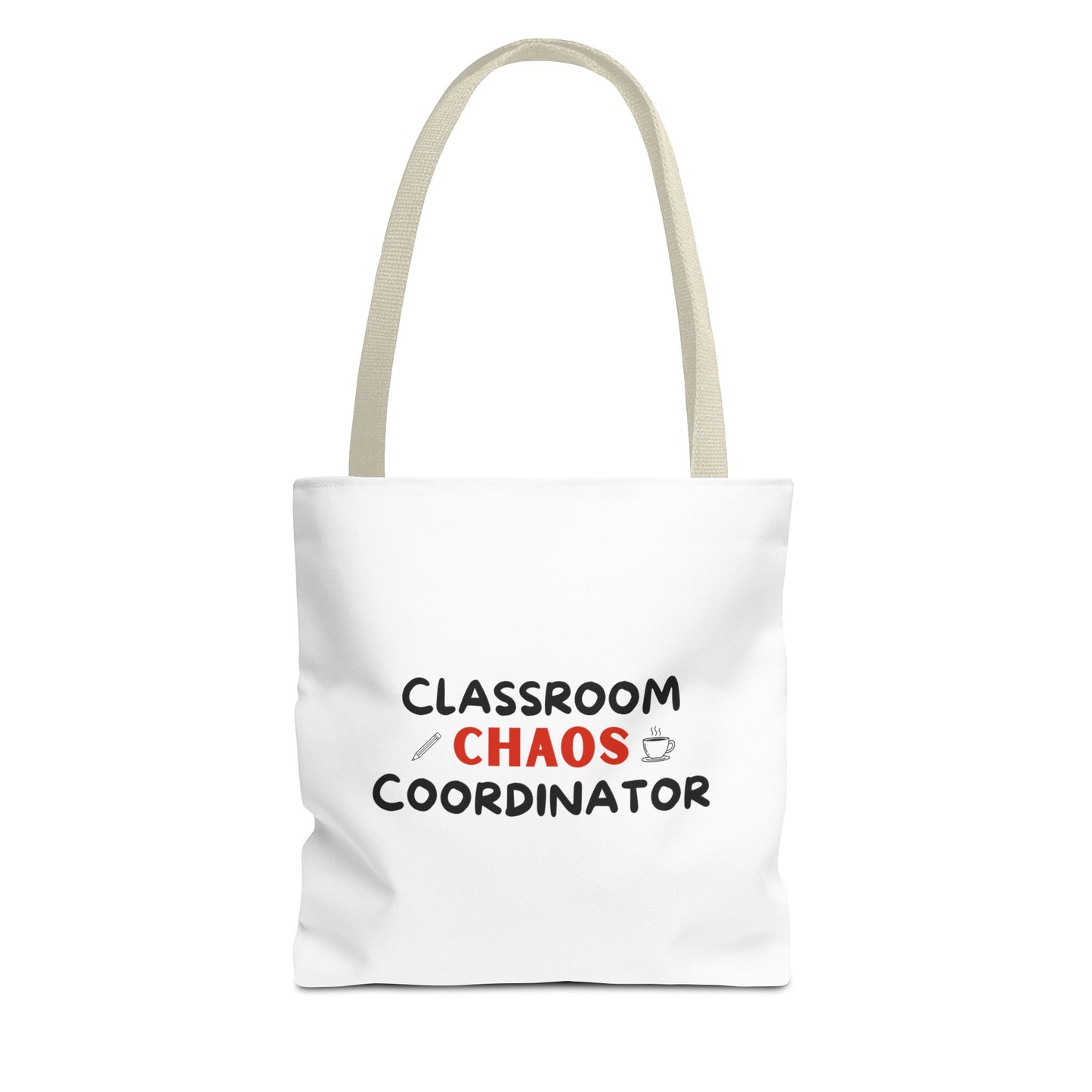 Teacher Canvas Tote Bag – Classroom Chaos Coordinator Carryall
