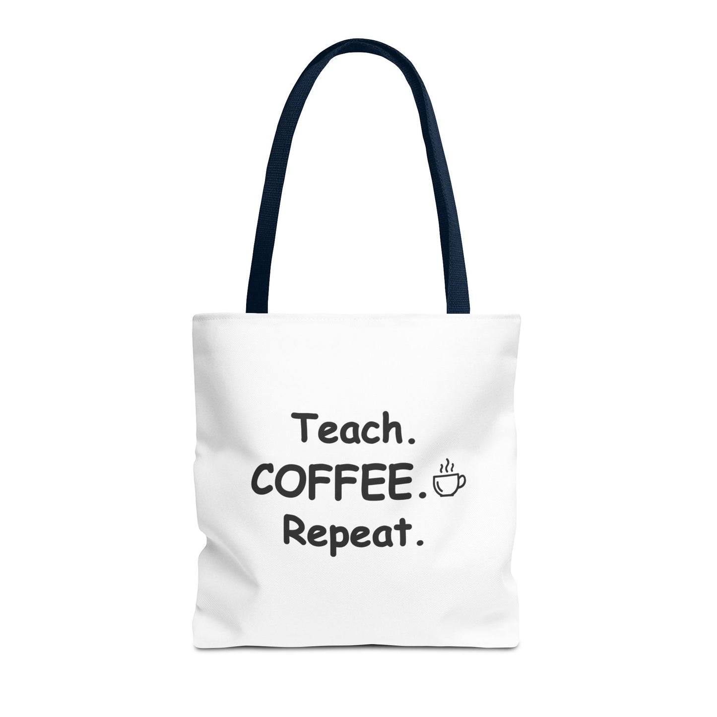Teacher Tote Bags – Teach Coffee Repeat Canvas Tote