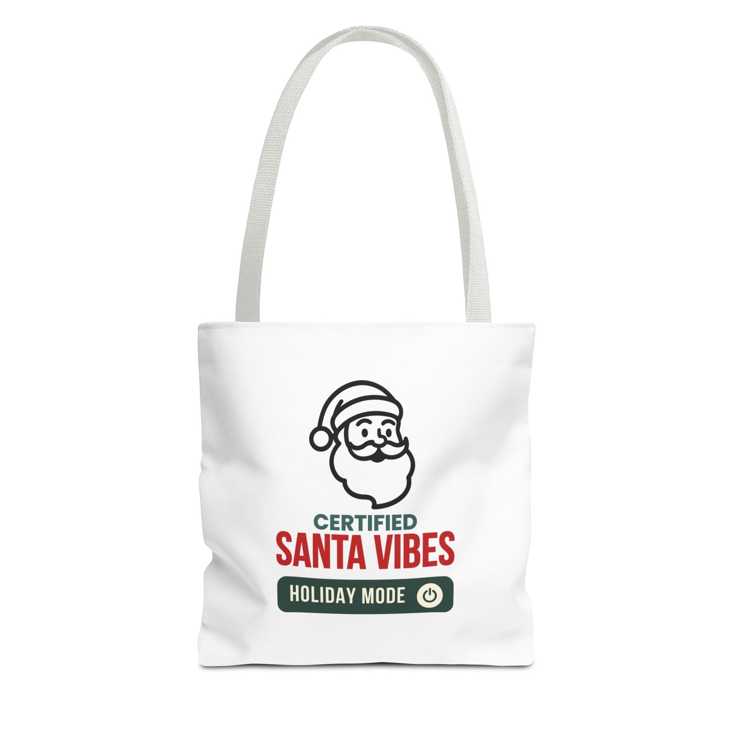 Tote bag with white handle and 'Certified Santa Vibes – Holiday Mode On' text on a white background