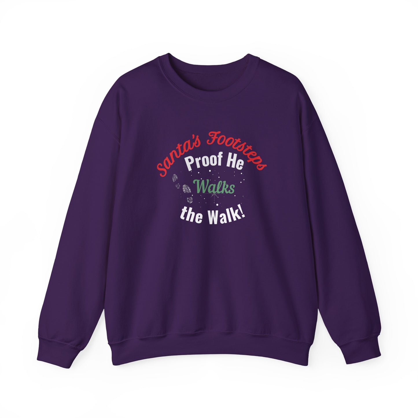 Purple sweatshirt with humorous text 'Santa's Footsteps - Proof He Walks The Walk!' on a white background