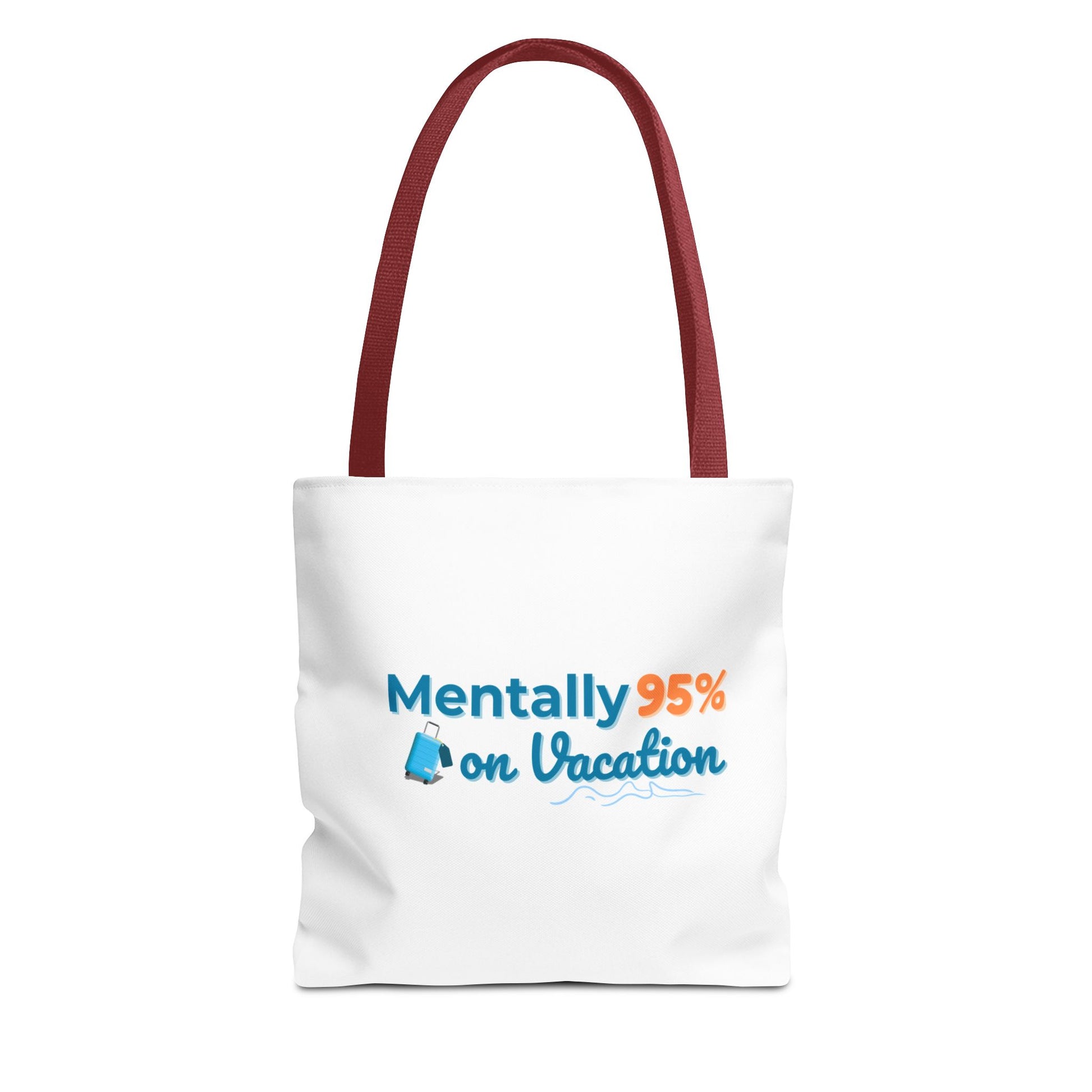 White tote bag with red handle and 'Mentally 95% on Vacation' text and black handle on a white background