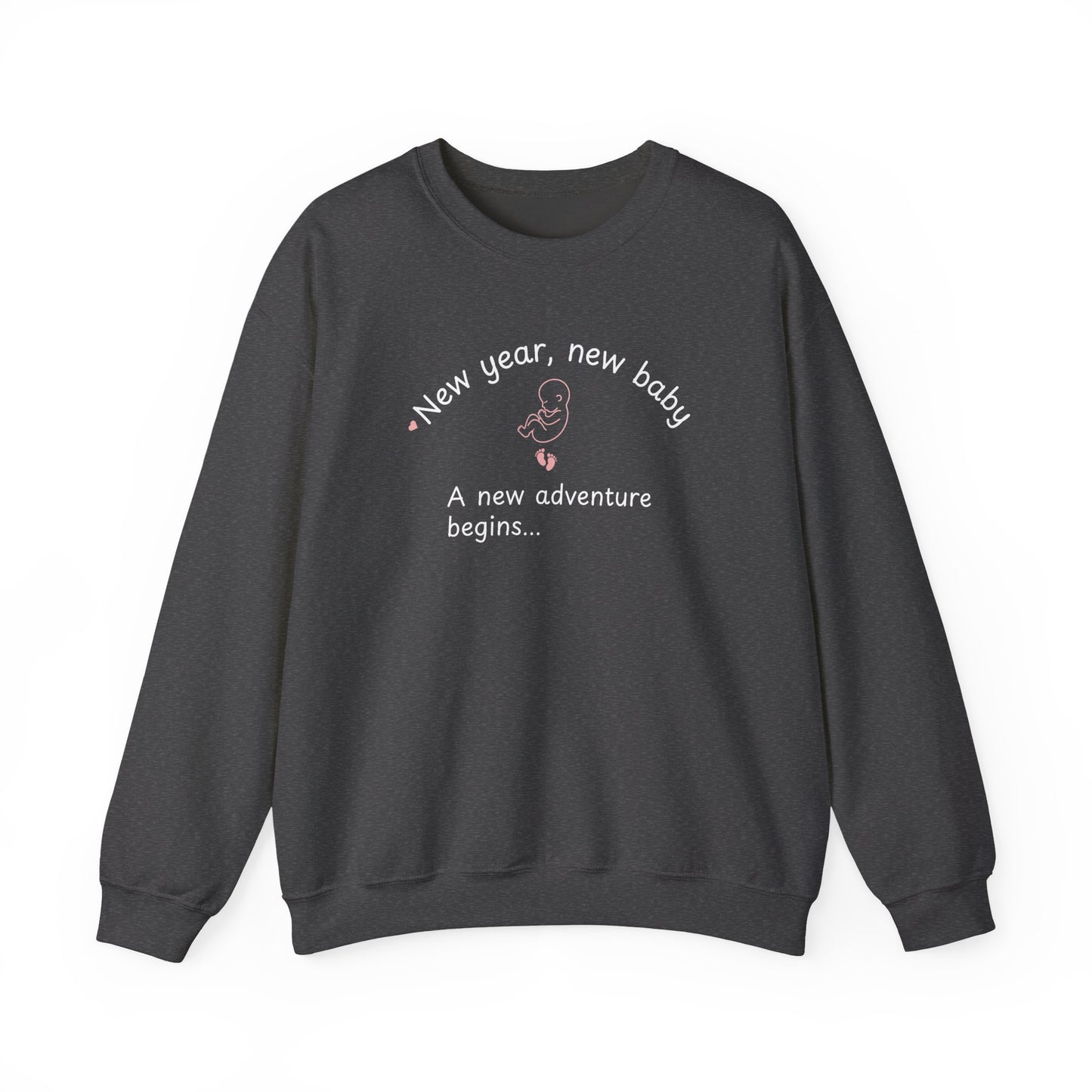 Dark gray sweatshirt featuring the text 'New year, new baby. A new adventure begins...' on the white background