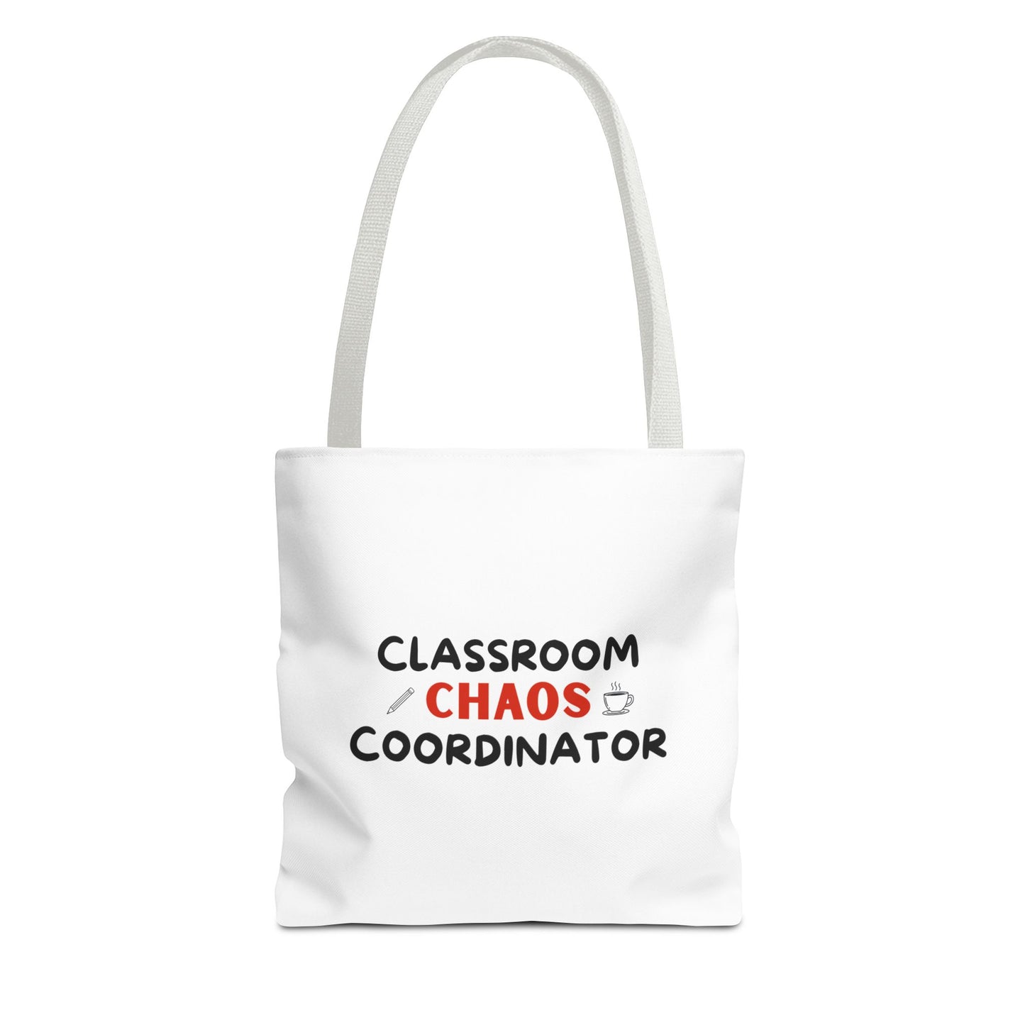 Teacher Canvas Tote Bag – Classroom Chaos Coordinator Carryall