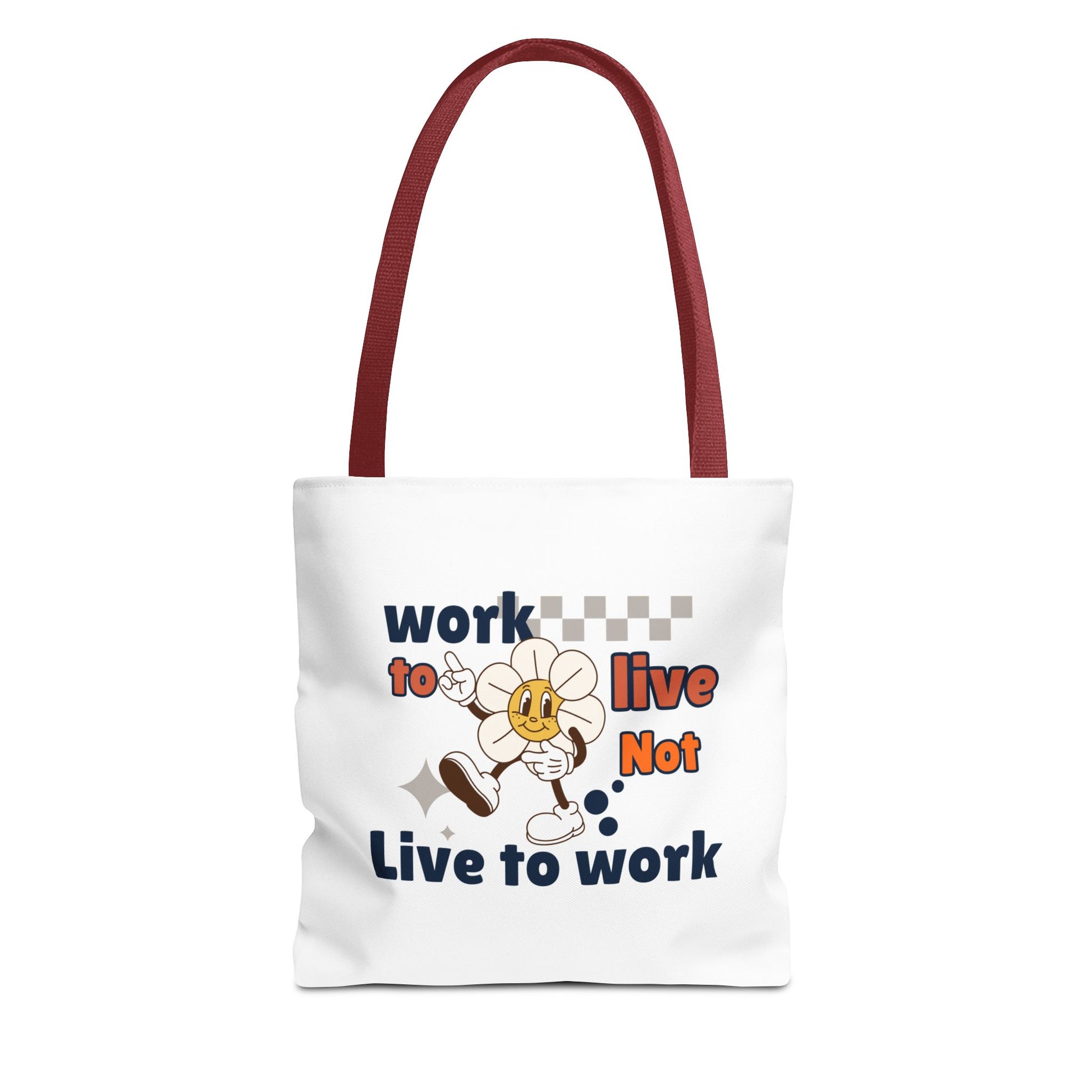 Tote bag with red handle and text 'Work to Live, Not Live to Work' on a white background