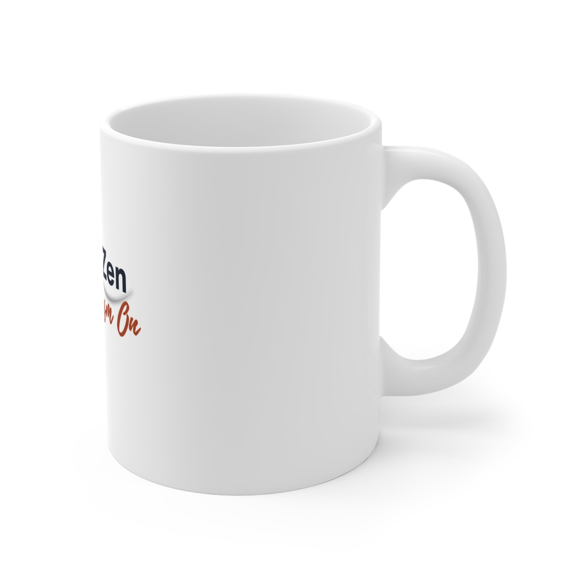 Right side of white mug with text 'Office Zen ON Sarcasm ON' on a white background