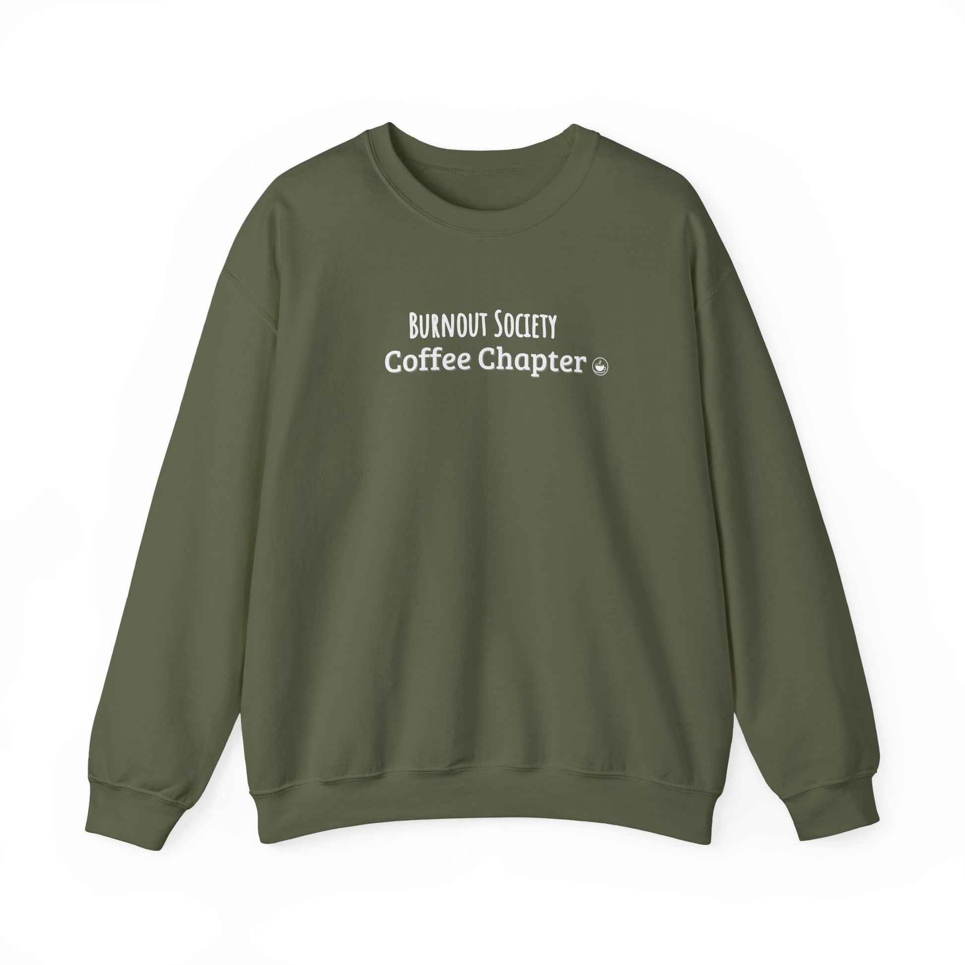 Green sweatshirt with 'Burnout Society Coffee Chapter' text on a white background