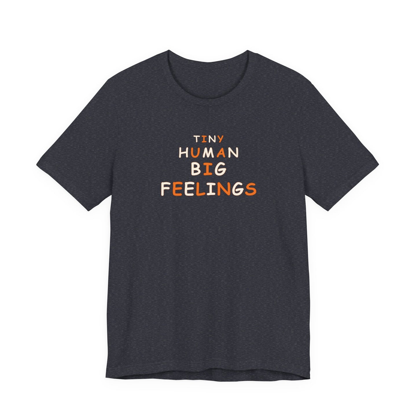 Teacher Shirt – Tiny Human Big Feelings Graphic Tee