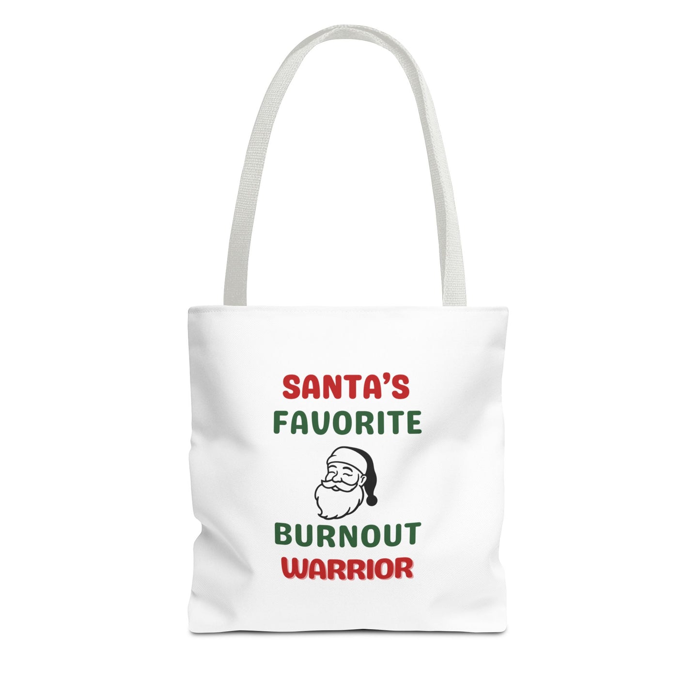 Tote bag with white handle and text 'Santa's Favorite Burnout Warrior' on a white background