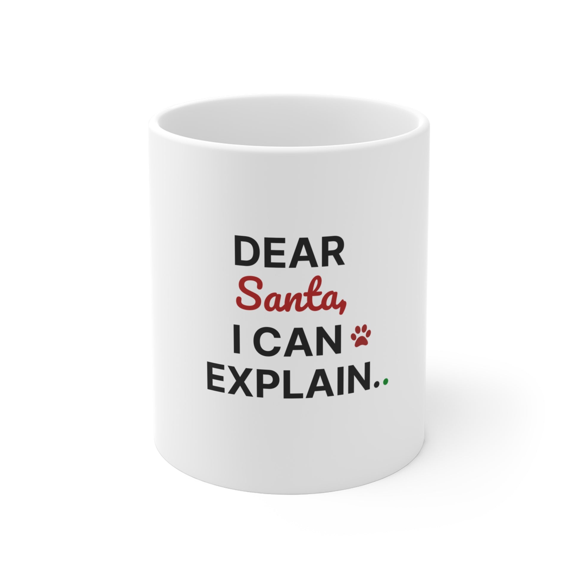 White mug with text 'Dear Santa, I can explain' on a white background