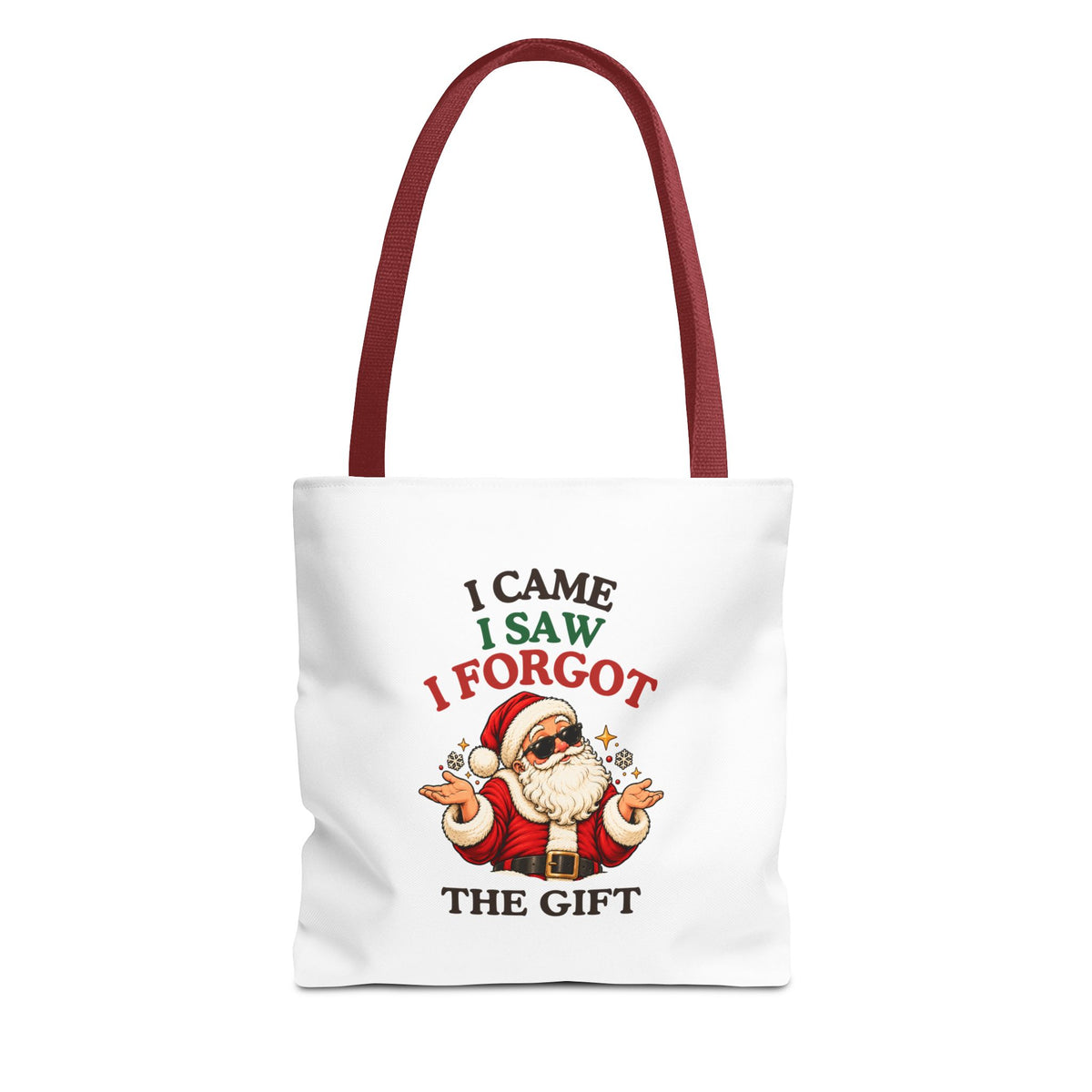 A white tote with red handles and “I Came. I Saw. I Forgot the Gift” Santa design against on a white background