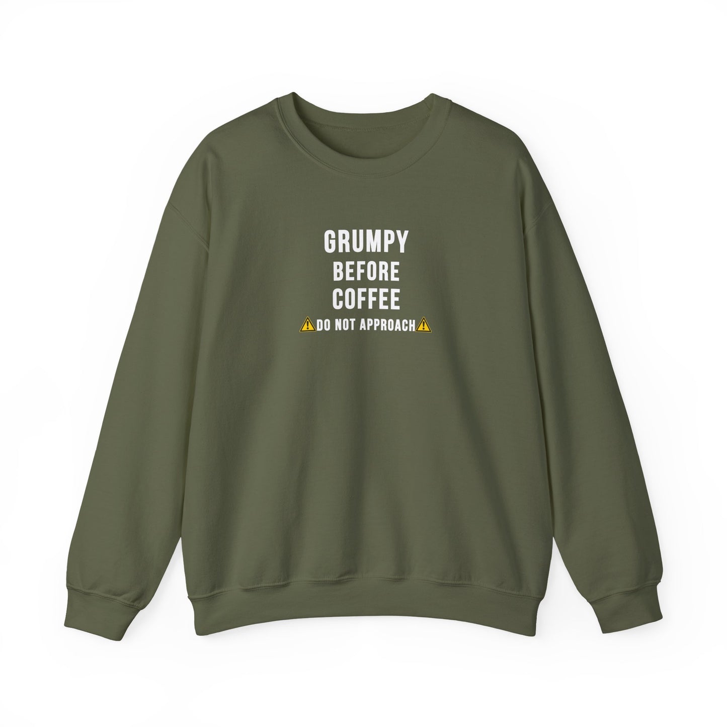 Green sweatshirt with text 'Grumpy before coffee, do not approach' on a white background