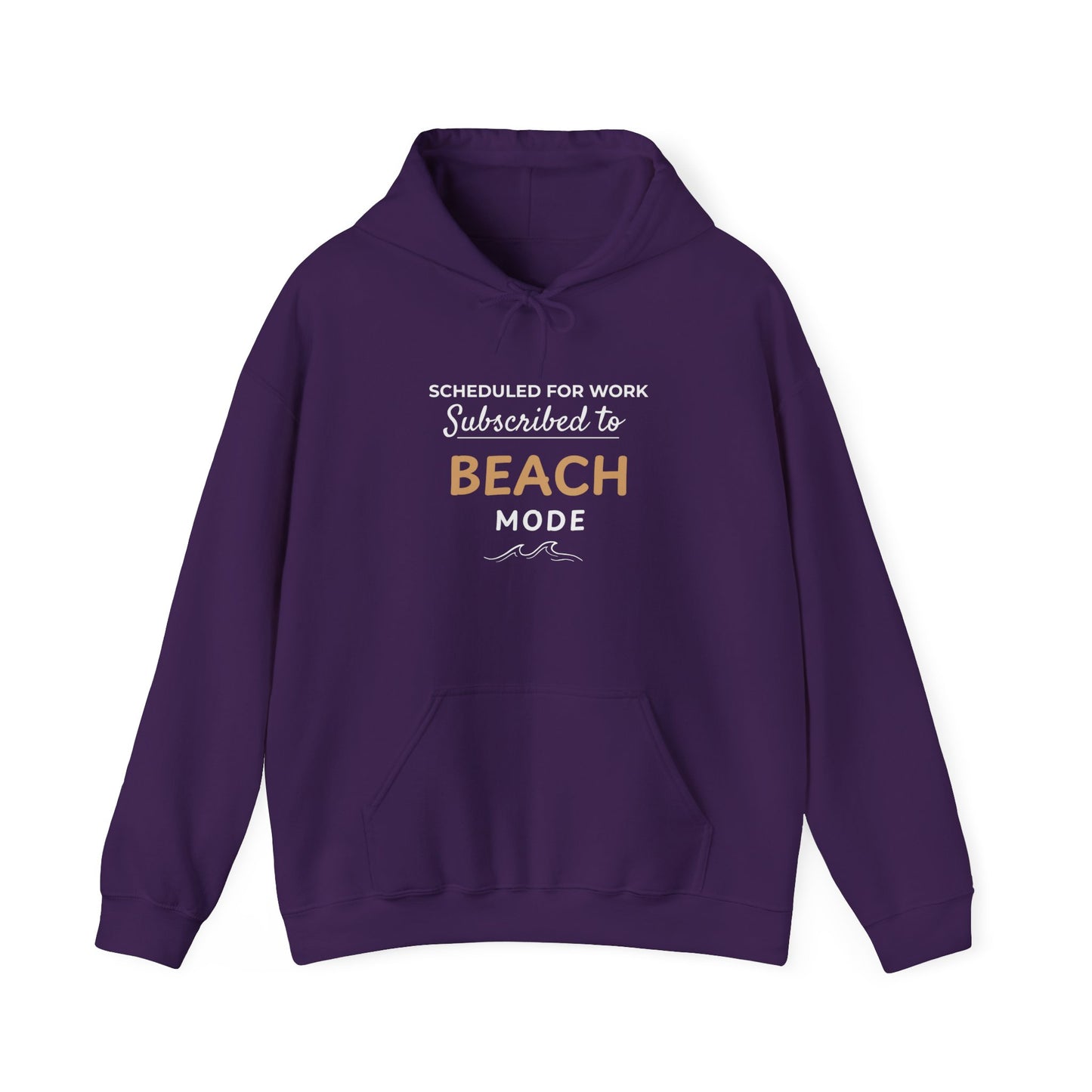 Purple hoodie with text 'Scheduled for Work. Subscribed to Beach' on a white background